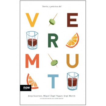 Teoría y práctica del vermut ( Castellano )