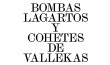 Manufacturer - Bombas, Lagartos y Cohetes de Vallekas 